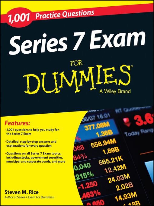 Title details for 1,001 Series 7 Exam Practice Questions For Dummies by Steven M. Rice - Available